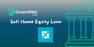 Sofi Home Equity Loan: Check what you need to know